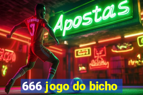 666 jogo do bicho